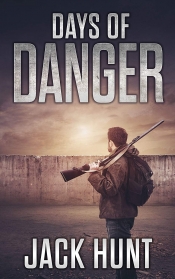 Book Cover for Days Of Danger (EMP Survival #3) Book Cover for Days Of Danger (EMP Survival #3)