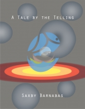 Book Cover for A Tale by the Telling Book Cover for A Tale by the Telling