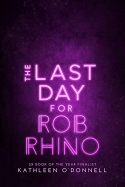 The Last Day for Rob Rhino