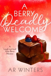 Book Cover for A Berry Deadly Welcome Book Cover for A Berry Deadly Welcome