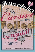 Cursive, Foiled Again!