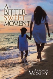 Book Cover for A Bittersweet Moment Book Cover for A Bittersweet Moment