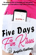 Five Days Five Kisses