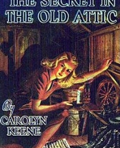 Book Cover for The Secret in the Old Attic Book Cover for The Secret in the Old Attic