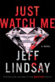 Book Cover for Just Watch Me Book Cover for Just Watch Me