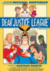 Book Cover for Dear Justice League Book Cover for Dear Justice League