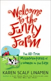 Book Cover for Welcome to the Funny Farm Book Cover for Welcome to the Funny Farm