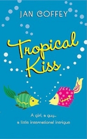 Book Cover for Tropical Kiss Book Cover for Tropical Kiss