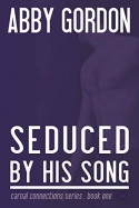 Seduced by His Song