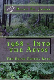 Cover for 1968 - Into the Abyss: The Elite tunnel Rats