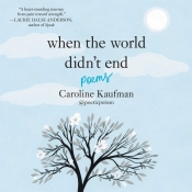 Book Cover for When the World Didn't End: Poems Book Cover for When the World Didn't End: Poems
