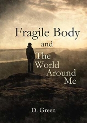 Book Cover for Fragile body and the world around me Book Cover for Fragile body and the world around me