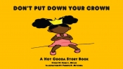 Book Cover for Don't Put Down Your Crown