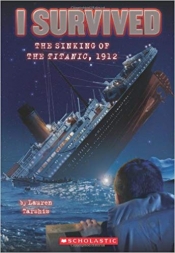 Book Cover for I Survived the Sinking of the Titanic, 1912 Book Cover for I Survived the Sinking of the Titanic, 1912