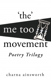 Book Cover for The Me Too Movement Poetry Trilogy Book Cover for The Me Too Movement Poetry Trilogy