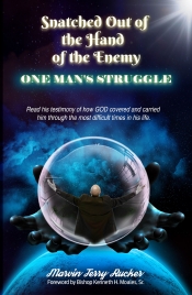 Book Cover for Snatched Out of the Hand of the Enemy Book Cover for Snatched Out of the Hand of the Enemy