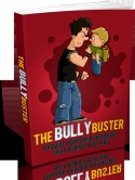 The Bully Buster The Bully Buster