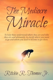 Book Cover for The Mediocre Miracle Book Cover for The Mediocre Miracle