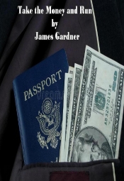 Book Cover for Take the money and run Book Cover for Take the money and run