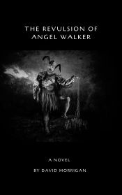 Book Cover for The Revulsion of Angel Walker
