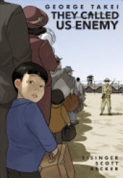 Book Cover for They Called Us Enemy Book Cover for They Called Us Enemy