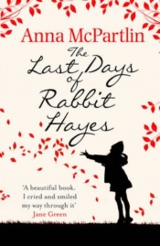 Book Cover for The Last Days of Rabbit Hayes Book Cover for The Last Days of Rabbit Hayes