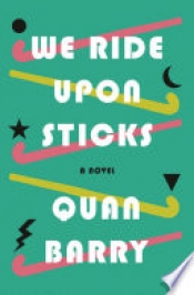 Book Cover for We Ride Upon Sticks Book Cover for We Ride Upon Sticks