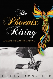 Book Cover for The Phoenix Rising - A True Story of Survival