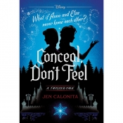 Book Cover for Conceal, Don't Feel Book Cover for Conceal, Don't Feel