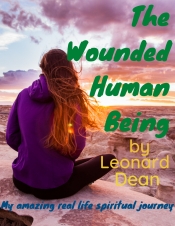 Book Cover for The Wounded Human Being by Leonard Dean Book Cover for The Wounded Human Being by Leonard Dean