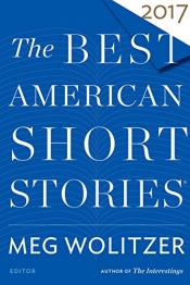 Book Cover for The Best American Short Stories 2017 Book Cover for The Best American Short Stories 2017