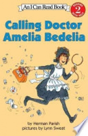 Book Cover for Calling Doctor Amelia Bedelia Book Cover for Calling Doctor Amelia Bedelia