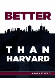 Book Cover for Better than Harvard Book Cover for Better than Harvard
