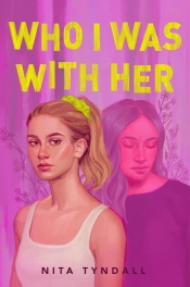 Book Cover for Who I Was with Her Book Cover for Who I Was with Her