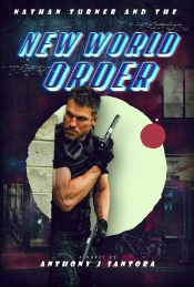 Book Cover for Nathan Turner and the New World Order Book Cover for Nathan Turner and the New World Order