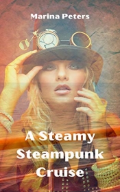 Book Cover for A Steamy Steampunk Cruise