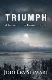 Book Cover for TRIUMPH, a Novel of the Human Spirit
