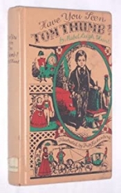 Book Cover for Have You Seen Tom Thumb? Book Cover for Have You Seen Tom Thumb?
