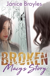 Book Cover for Broken: Macy's Story