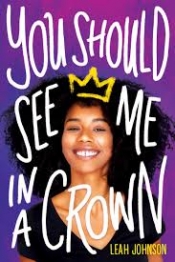 Book Cover for You Should See Me in a Crown Book Cover for You Should See Me in a Crown