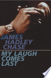 Book Cover for My Laugh Comes Last Book Cover for My Laugh Comes Last