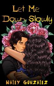 Book Cover for Let Me Down Slowly Book Cover for Let Me Down Slowly