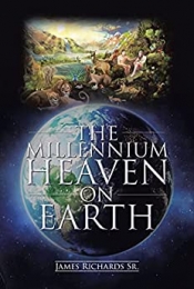 Book Cover for The Millennium Heaven on Earth Book Cover for The Millennium Heaven on Earth