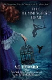 Book Cover for The Hummingbird Heart Book Cover for The Hummingbird Heart