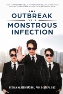 The Outbreak of A Monstrous Infection