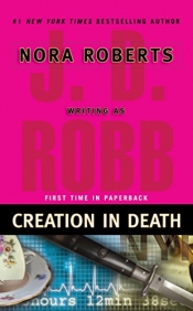 Book Cover for Creation in Death (...in Death) Book Cover for Creation in Death (...in Death)