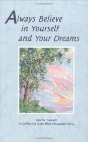 Book Cover for Always Believe in Yourself and Your Dreams Book Cover for Always Believe in Yourself and Your Dreams