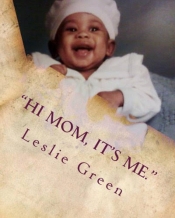 Book Cover for Hi Mom, It's Me Book Cover for Hi Mom, It's Me