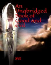 Book Cover for An Unabridged Book of Good and Evil Book Cover for An Unabridged Book of Good and Evil