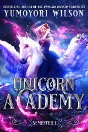 Book Cover for Unicorn Academy: Semester One